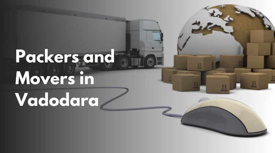 Packers and movers in vadodara